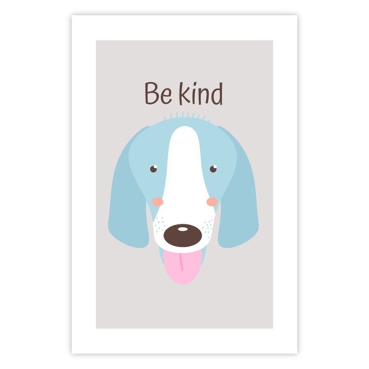 Wall Poster Be Kind - Blue Cheerful Dog and Motivational Slogan for Children 146620 additionalImage 19