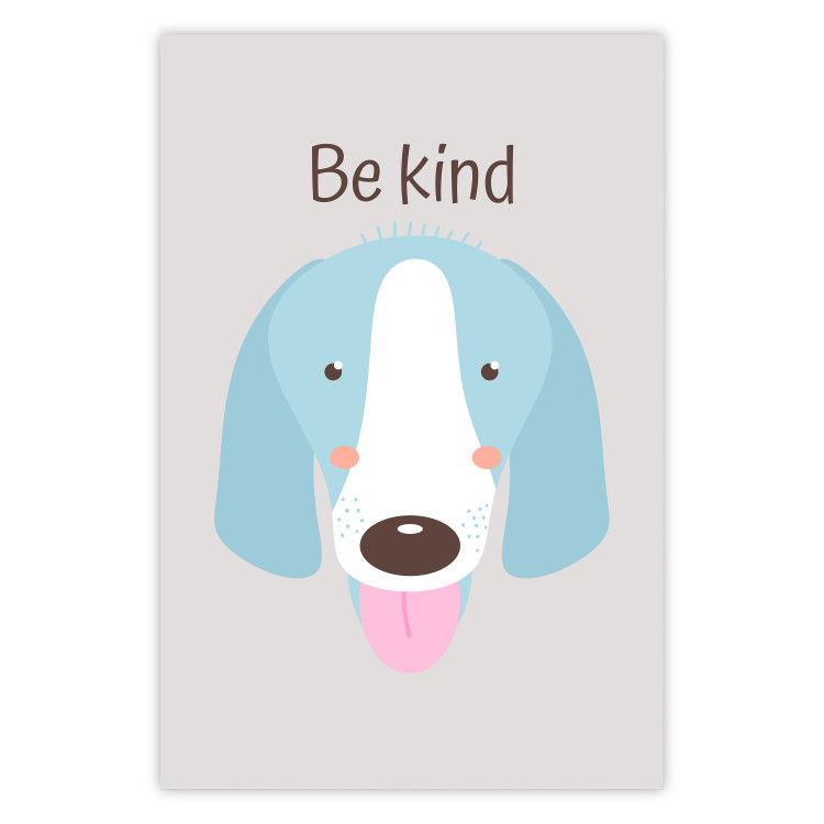 Wall Poster Be Kind - Blue Cheerful Dog and Motivational Slogan for Children 146620