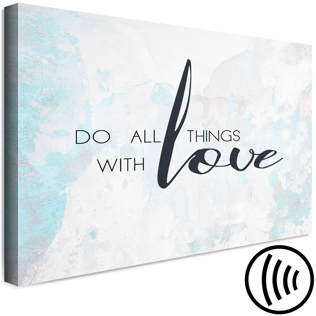 Quadro Pintado Do All Things With Love (1 Part) Wide