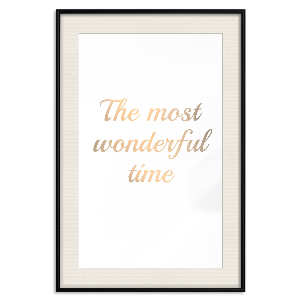 Muur Posters The Most Wonderful Time - Inscription On A White Background, Golden Sentence