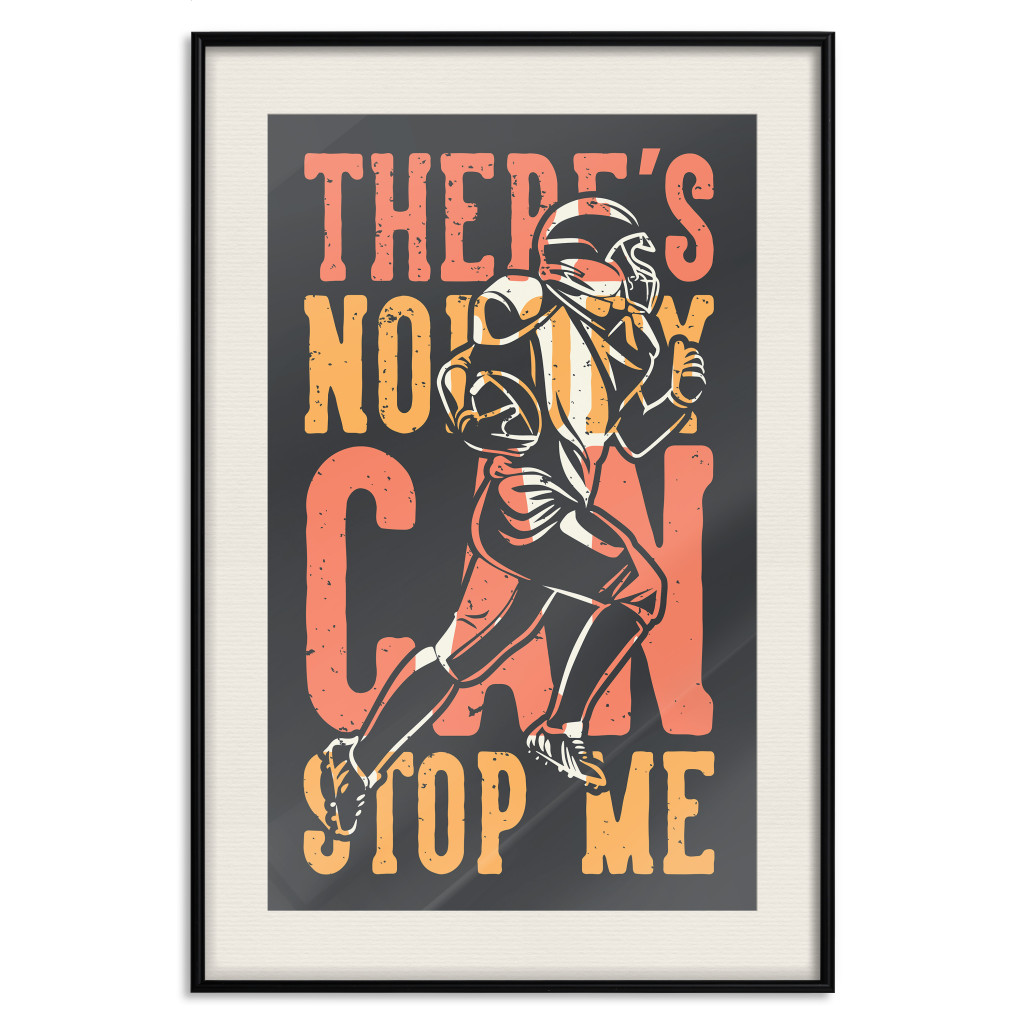 Poster Decorativo There’s Nobody Can Stop Me [Poster]