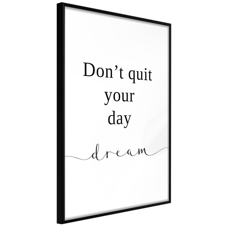 Poster Don’t Quit Your Day Dream - Dark Text on White Background 149252 additionalImage 2