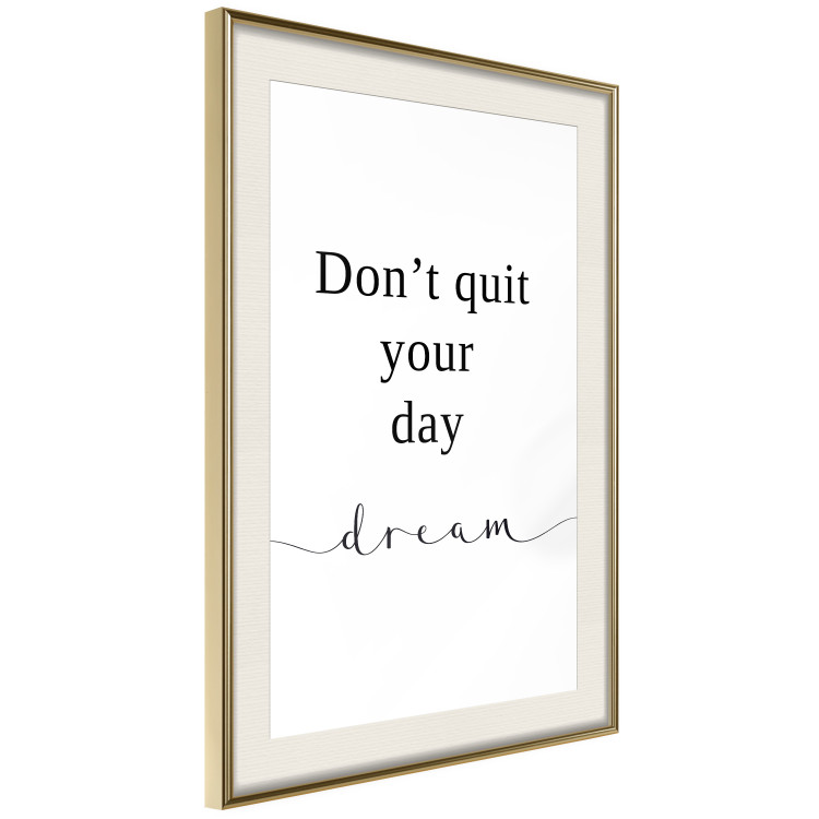 Poster Don’t Quit Your Day Dream - Dark Text on White Background 149252 additionalImage 10