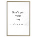 Poster Don’t Quit Your Day Dream - Dark Text on White Background 149252 additionalThumb 24