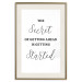 Wall Poster The Secret of Getting Ahead Is Getting Started - Motivational Sentence 149253 additionalThumb 27