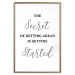 Wall Poster The Secret of Getting Ahead Is Getting Started - Motivational Sentence 149253 additionalThumb 23