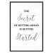 Wall Poster The Secret of Getting Ahead Is Getting Started - Motivational Sentence 149253 additionalThumb 22