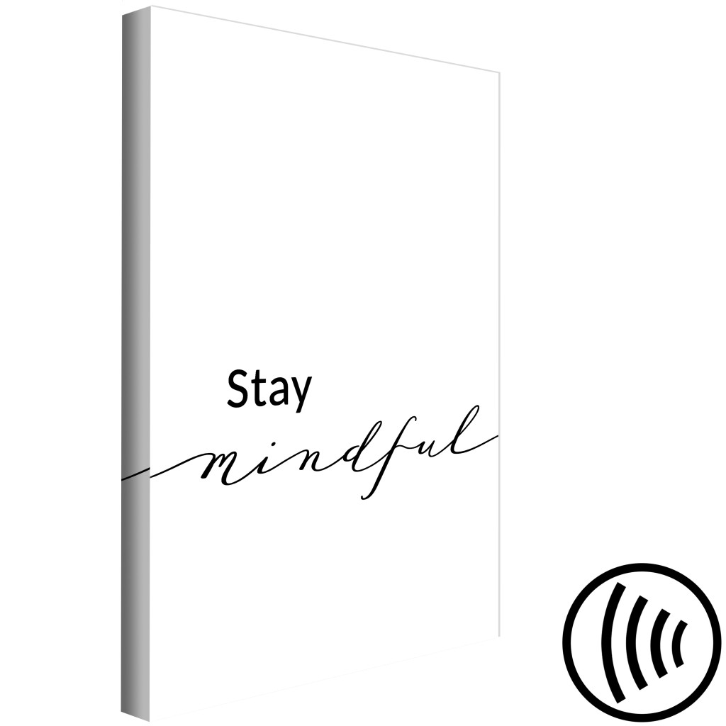 Schilderij  Met Inscripties: Stay Mindful (1 Part) Vertical