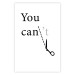 Wall Poster You Can Always Do Everything - Dark Inscription With Graphics on a White Background 149724