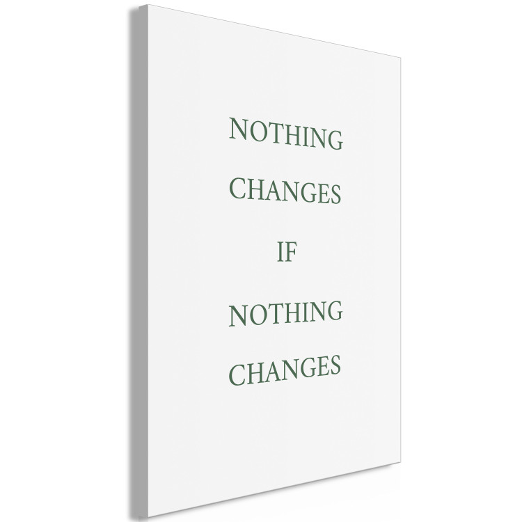 Canvas Art Print Nothing changes if nothing changes - inscription in English 137215 additionalImage 2