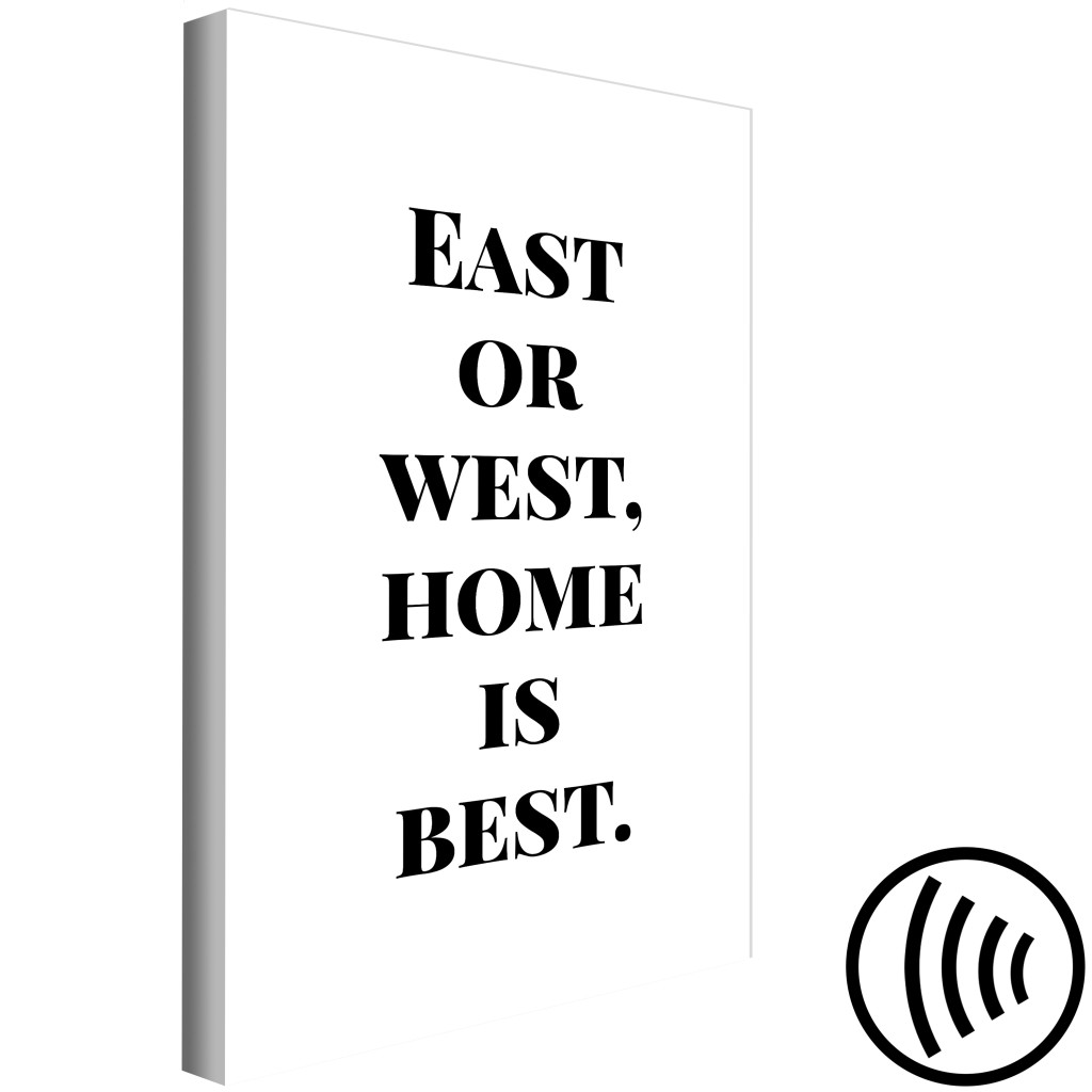 Schilderij  Met Inscripties: Oost Of West, Thuis Is Het Beste Engelse Citaat - Zwart-witte Letters
