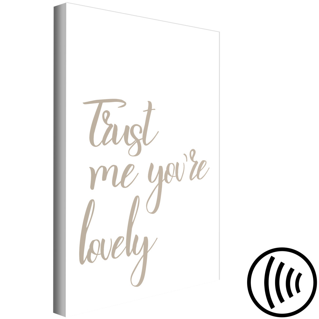 Obraz Trust Me You're Lovely - Beżowy, Angielski Napis Na Białym Tle