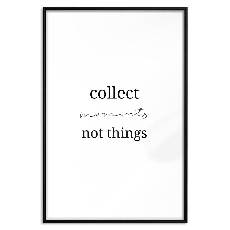 Wall Poster Collect Moments Not Things - Minimalist Typography on a White Background 146145 additionalImage 25