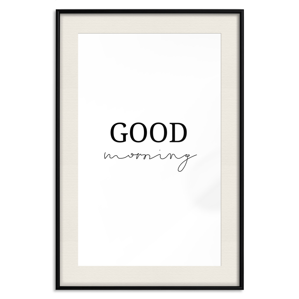 Muur Posters Good Morning - Positive Minimalist Sentence On A White Background