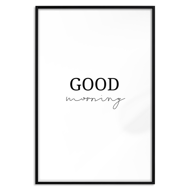 Poster Good Morning - Positive Minimalist Sentence on a White Background 146175 additionalImage 24
