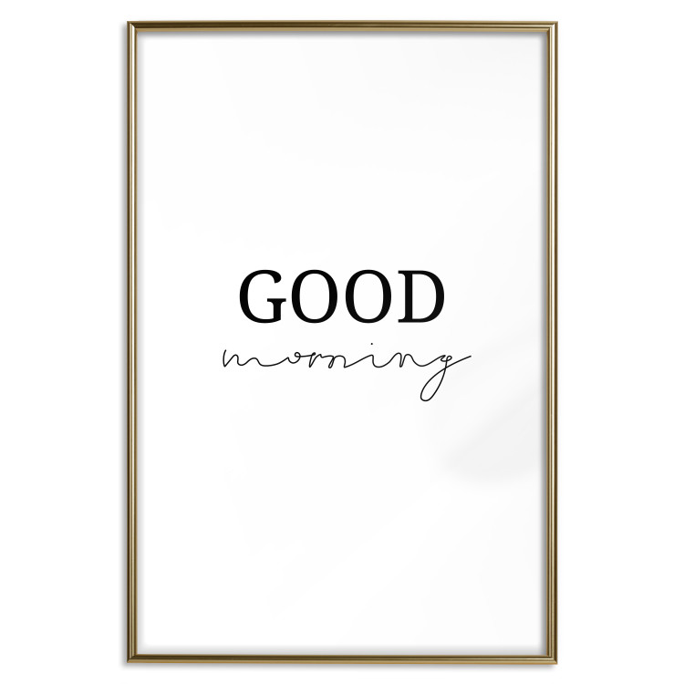 Poster Good Morning - Positive Minimalist Sentence on a White Background 146175 additionalImage 21