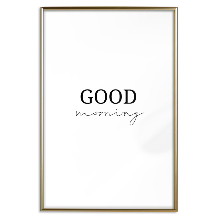 Poster Good Morning - Positive Minimalist Sentence on a White Background 146175 additionalImage 25