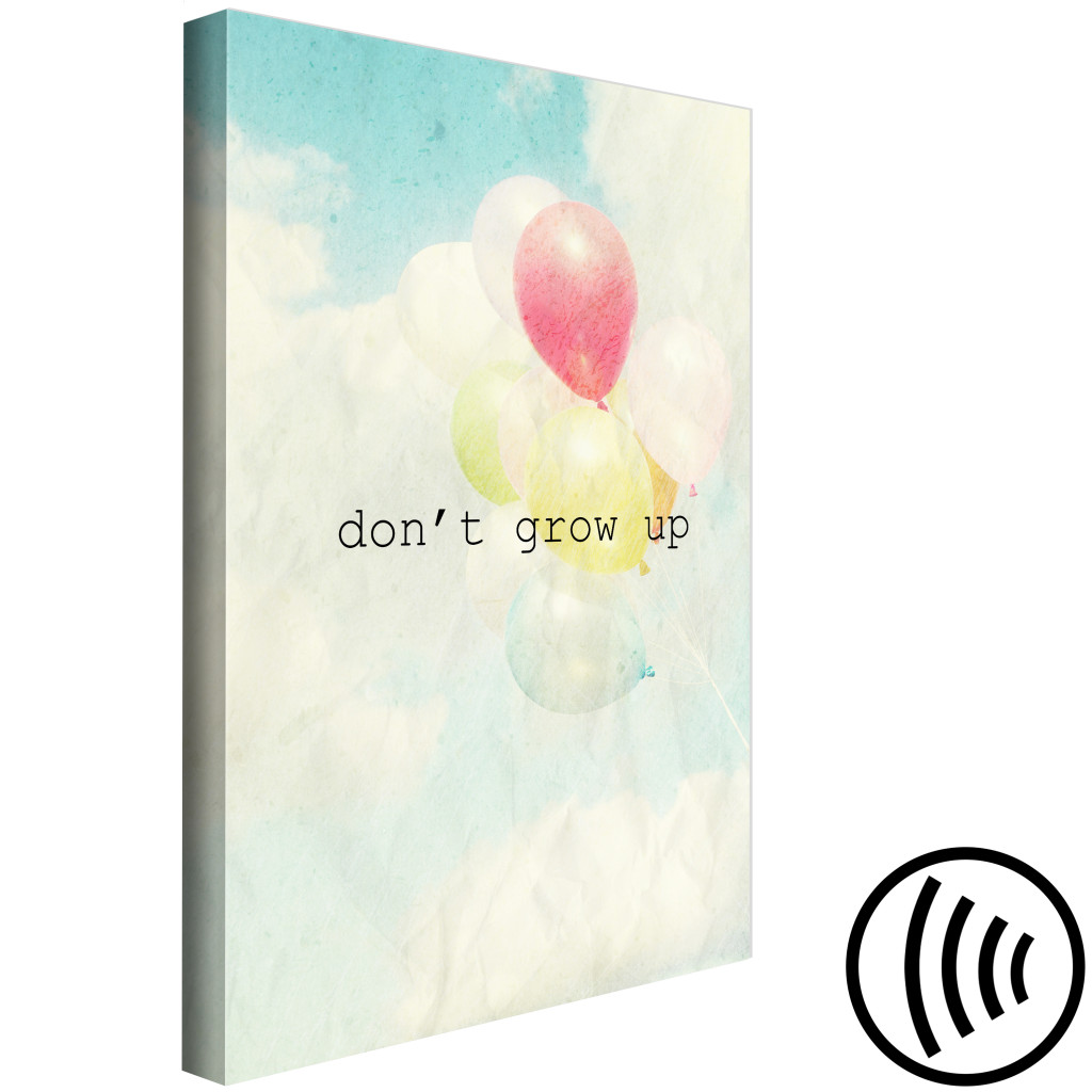 Schilderij  Met Inscripties: Don't Grow Up (1 Part) Vertical