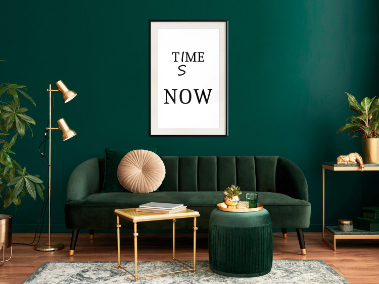 Wall Poster Time Is Now - Slogan in Black Color on a White Background 149266 additionalImage 19
