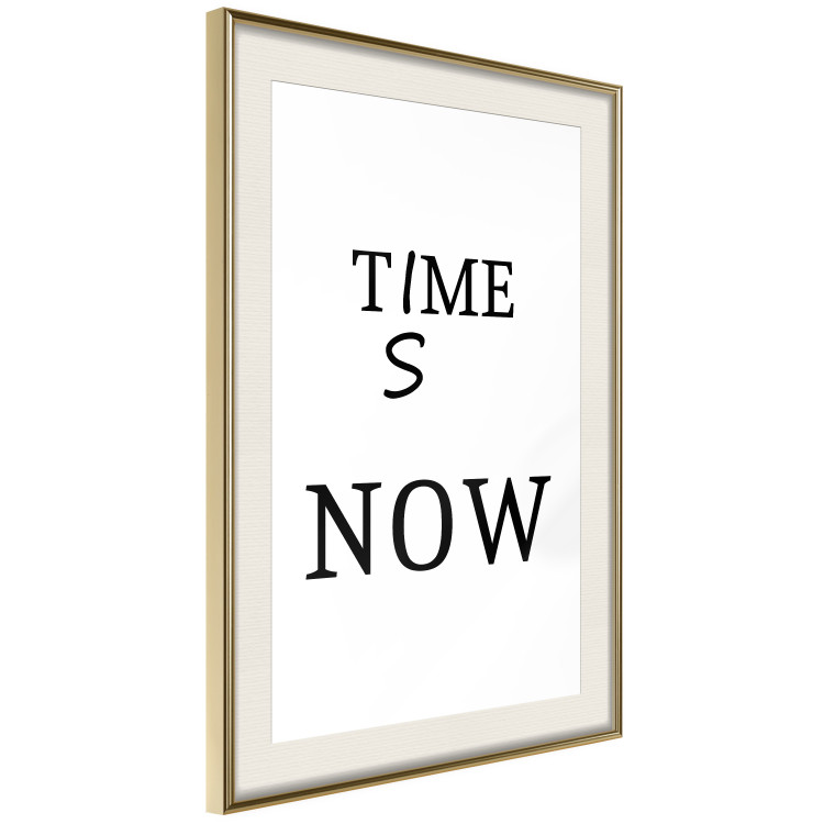 Wall Poster Time Is Now - Slogan in Black Color on a White Background 149266 additionalImage 26