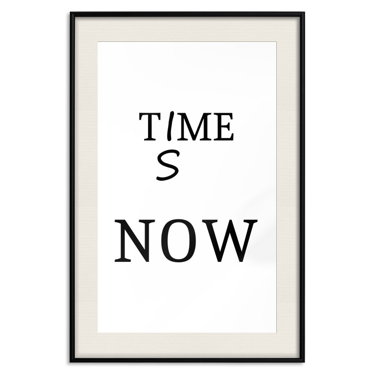 Wall Poster Time Is Now - Slogan in Black Color on a White Background 149266 additionalImage 3