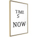 Wall Poster Time Is Now - Slogan in Black Color on a White Background 149266 additionalThumb 13