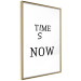Wall Poster Time Is Now - Slogan in Black Color on a White Background 149266 additionalThumb 25