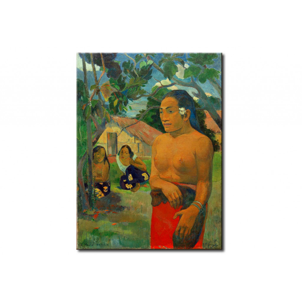 Schilderij  Paul Gauguin: E Haere Oe I Hia