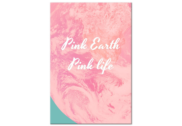 Canvastavla Rosa planet - jordglob i rosa färg med ett citat på engelska.