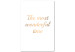 Canvas Print The Most Wonderful Time - Golden Sentence, Inscription on a White Background 146318