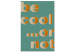 Obraz Be Cool... or Not (1-częściowy) pionowy 131968